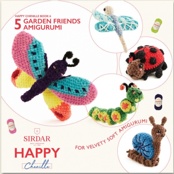 Happy Chenille Book 6 (Garden Friends) Amigurumi Crochet Patterns Sirdar