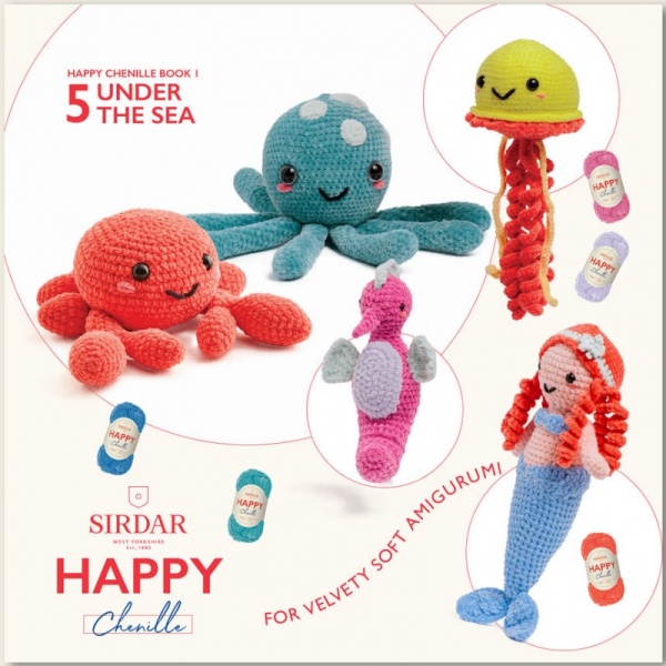 Happy Chenille Book 1 (Under The Sea) Amigurumi Crochet Patterns Sirdar