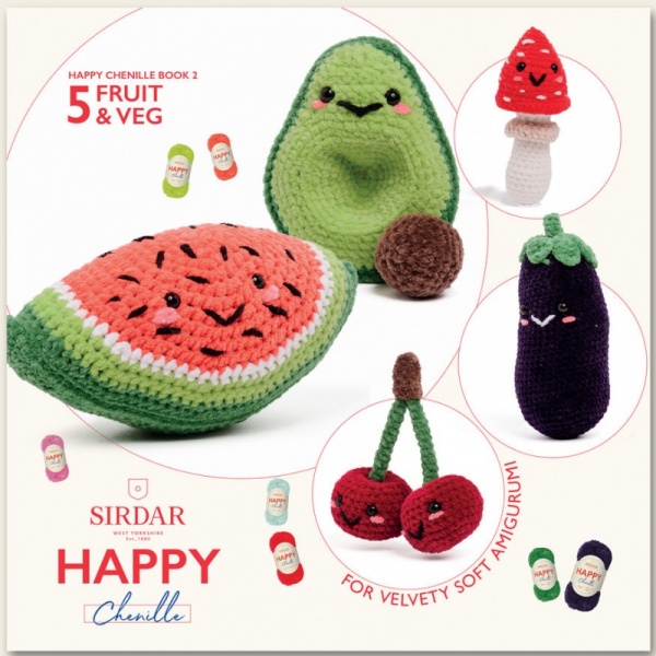 Happy Chenille Book 2 (Fruit & Veg) Amigurumi Crochet Patterns Sirdar