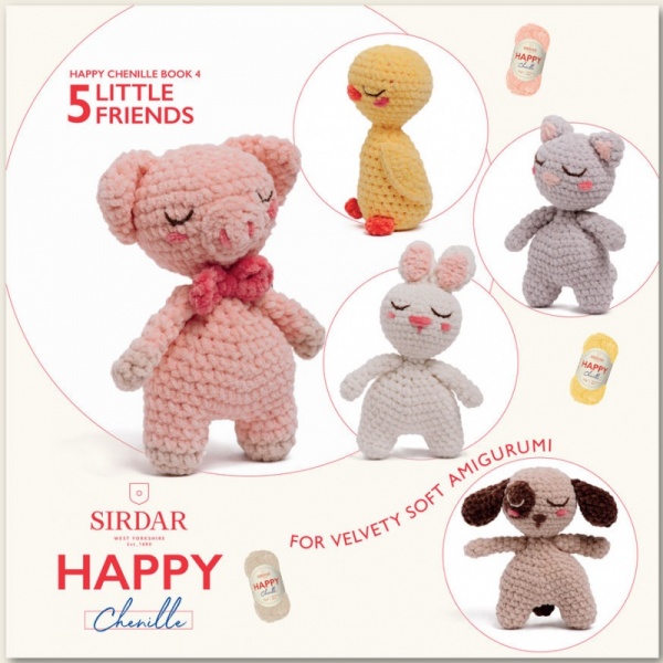 Happy Chenille Book 4 (Little Friends) Amigurumi Crochet Patterns Sirdar